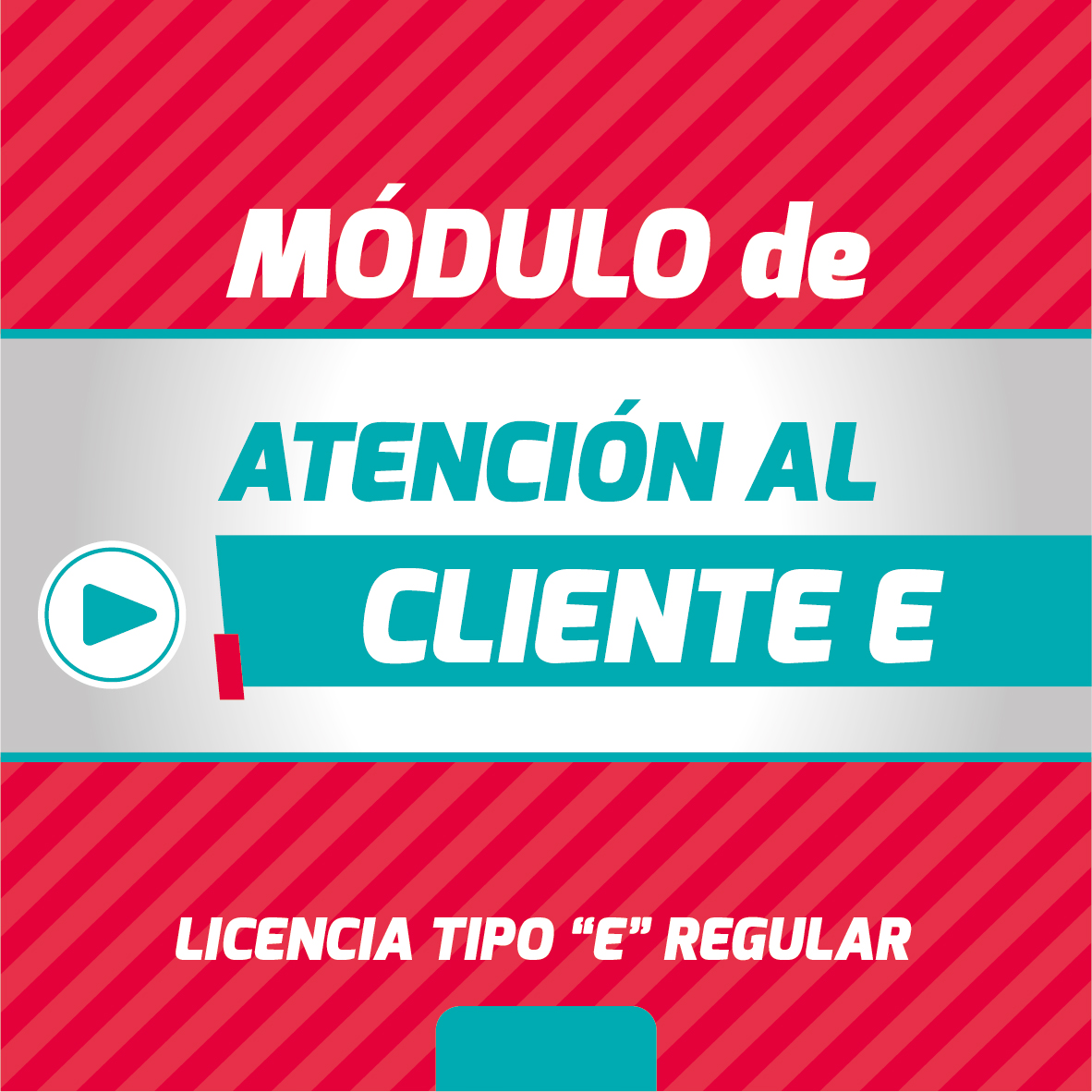 ATENCIÓN AL CLIENTE "E" Periodo Octubre 2026 - Julio 2027 Fines de Semana Paralelo "B"